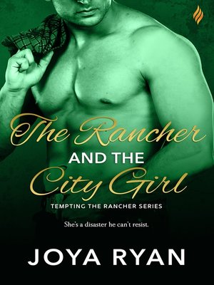 cover image of The Rancher and the City Girl